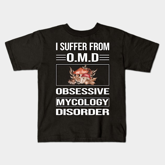 Funny Obsessive Mycology Mycologist Mushrooms Kids T-Shirt by relativeshrimp